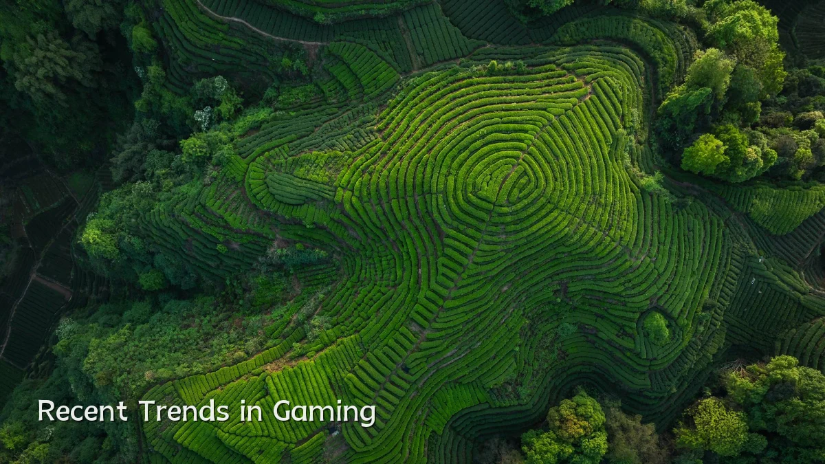 Recent Trends in Gaming